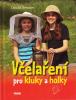 Včelaření pro kluky a holky